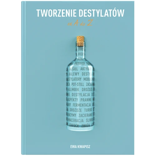Knjiga "Stvaranje destilata od A do Ž"  - 1 