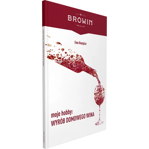 Moj hobi: proizvodnja domaćeg vina - knjiga - 2