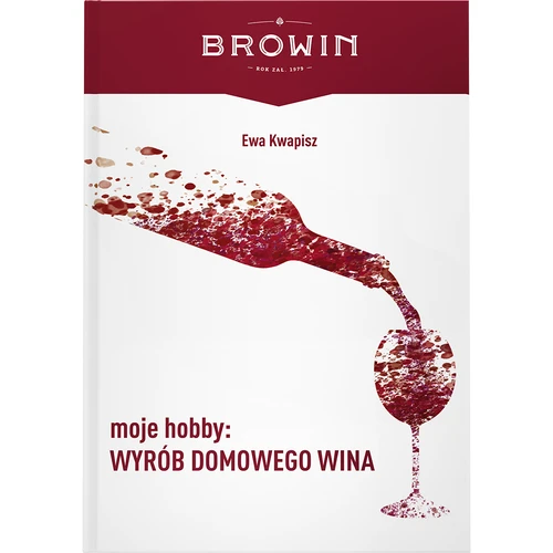 Moje hobi: izrada domaćeg vina - knjiga  - 1 